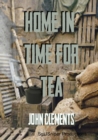 Image for Home in Time for Tea