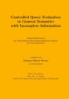 Image for Controlled Query Evaluation in General Semantics with Incomplete Information