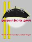 Image for Umbrellas Are for Whimps