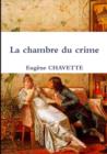 Image for La chambre du crime
