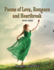 Image for Poems of Love, Romance and Heartbreak 1981 - 2014