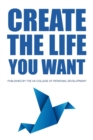Image for Create the Life You Want