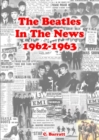 Image for The Beatles - In the News (1962 -1963)
