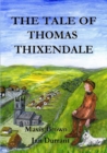 Image for THE Tale of Thomas Thixendale