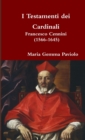 Image for I Testamenti Dei Cardinali: Francesco Cennini (1566-1645)