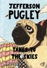 Image for Jefferson Pugley Takes To The Skies