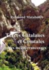Image for Terres Catalanes &amp; Comtales, Perles Mediterraneennes.