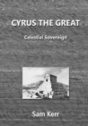 Image for Cyrus the Great - Celestial Sovereign