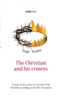 Image for The Christian and His Crowns