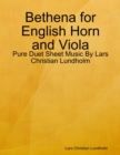 Image for Bethena for English Horn and Viola - Pure Duet Sheet Music By Lars Christian Lundholm