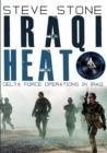 Image for Iraqi Heat: Delta Force Operations in Iraq