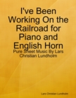 Image for I&#39;ve Been Working On the Railroad for Piano and English Horn - Pure Sheet Music By Lars Christian Lundholm