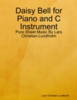 Image for Daisy Bell for Piano and C Instrument - Pure Sheet Music By Lars Christian Lundholm