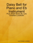 Image for Daisy Bell for Piano and Eb Instrument - Pure Sheet Music By Lars Christian Lundholm