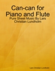 Image for Can-can for Piano and Flute - Pure Sheet Music By Lars Christian Lundholm