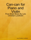 Image for Can-can for Piano and Violin - Pure Sheet Music By Lars Christian Lundholm