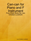 Image for Can-can for Piano and F Instrument - Pure Sheet Music By Lars Christian Lundholm