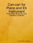 Image for Can-can for Piano and Eb Instrument - Pure Sheet Music By Lars Christian Lundholm
