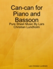 Image for Can-can for Piano and Bassoon - Pure Sheet Music By Lars Christian Lundholm