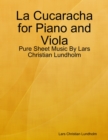 Image for La Cucaracha for Piano and Viola - Pure Sheet Music By Lars Christian Lundholm