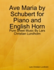 Image for Ave Maria by Schubert for Piano and English Horn - Pure Sheet Music By Lars Christian Lundholm