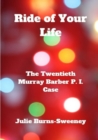 Image for Ride of Your Life: The 20th Murray Barber P. I. Case