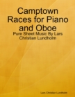 Image for Camptown Races for Piano and Oboe - Pure Sheet Music By Lars Christian Lundholm