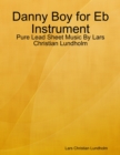 Image for Danny Boy for Eb Instrument - Pure Lead Sheet Music By Lars Christian Lundholm