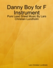 Image for Danny Boy for F Instrument - Pure Lead Sheet Music By Lars Christian Lundholm