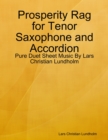 Image for Prosperity Rag for Tenor Saxophone and Accordion - Pure Duet Sheet Music By Lars Christian Lundholm