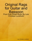 Image for Original Rags for Guitar and Bassoon - Pure Duet Sheet Music By Lars Christian Lundholm