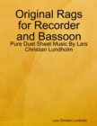 Image for Original Rags for Recorder and Bassoon - Pure Duet Sheet Music By Lars Christian Lundholm