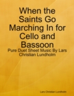 Image for When the Saints Go Marching In for Cello and Bassoon - Pure Duet Sheet Music By Lars Christian Lundholm
