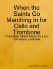 Image for When the Saints Go Marching In for Cello and Trombone - Pure Duet Sheet Music By Lars Christian Lundholm