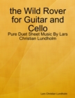 Image for The Wild Rover for Guitar and Cello - Pure Duet Sheet Music By Lars Christian Lundholm