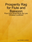 Image for Prosperity Rag for Flute and Bassoon - Pure Duet Sheet Music By Lars Christian Lundholm