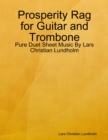Image for Prosperity Rag for Guitar and Trombone - Pure Duet Sheet Music By Lars Christian Lundholm