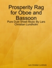 Image for Prosperity Rag for Oboe and Bassoon - Pure Duet Sheet Music By Lars Christian Lundholm