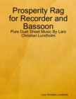 Image for Prosperity Rag for Recorder and Bassoon - Pure Duet Sheet Music By Lars Christian Lundholm