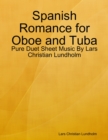 Image for Spanish Romance for Oboe and Tuba - Pure Duet Sheet Music By Lars Christian Lundholm