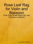 Image for Rose Leaf Rag for Violin and Bassoon - Pure Duet Sheet Music By Lars Christian Lundholm