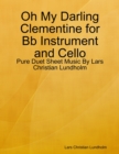 Image for Oh My Darling Clementine for Bb Instrument and Cello - Pure Duet Sheet Music By Lars Christian Lundholm