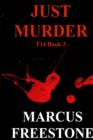 Image for Just Murder: T14 Book 3