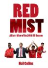 Image for Red Mist: A Fan&#39;s View of the 2014/15 Season