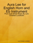 Image for Aura Lee for English Horn and Eb Instrument - Pure Duet Sheet Music By Lars Christian Lundholm