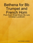 Image for Bethena for Bb Trumpet and French Horn - Pure Duet Sheet Music By Lars Christian Lundholm