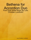 Image for Bethena for Accordion Duo - Pure Duet Sheet Music By Lars Christian Lundholm