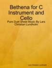 Image for Bethena for C Instrument and Cello - Pure Duet Sheet Music By Lars Christian Lundholm