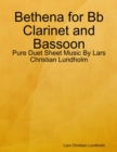 Image for Bethena for Bb Clarinet and Bassoon - Pure Duet Sheet Music By Lars Christian Lundholm