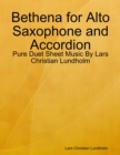 Image for Bethena for Alto Saxophone and Accordion - Pure Duet Sheet Music By Lars Christian Lundholm